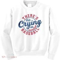 There Is No Crying In Baseball Funny Game Day Baseball Kids Sweatshirt thumb 0