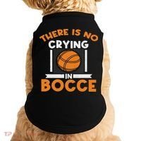 There Is No Crying In Bocce Ball Player Bocce Doggie Tank thumb 0