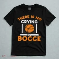 There Is No Crying In Bocce Ball Player Bocce T-Shirt thumb 5