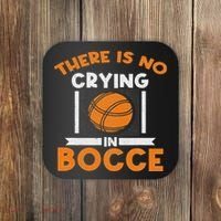 There Is No Crying In Bocce Ball Player Bocce Coaster thumb 0