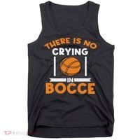 There Is No Crying In Bocce Ball Player Bocce Tank Top thumb 0
