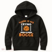 There Is No Crying In Bocce Ball Player Bocce Kids Hoodie thumb 0