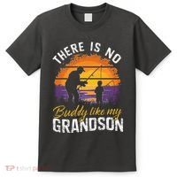 There Is No Buddy Like My Grandson Matching Grandpa Outfit T-Shirt thumb 0