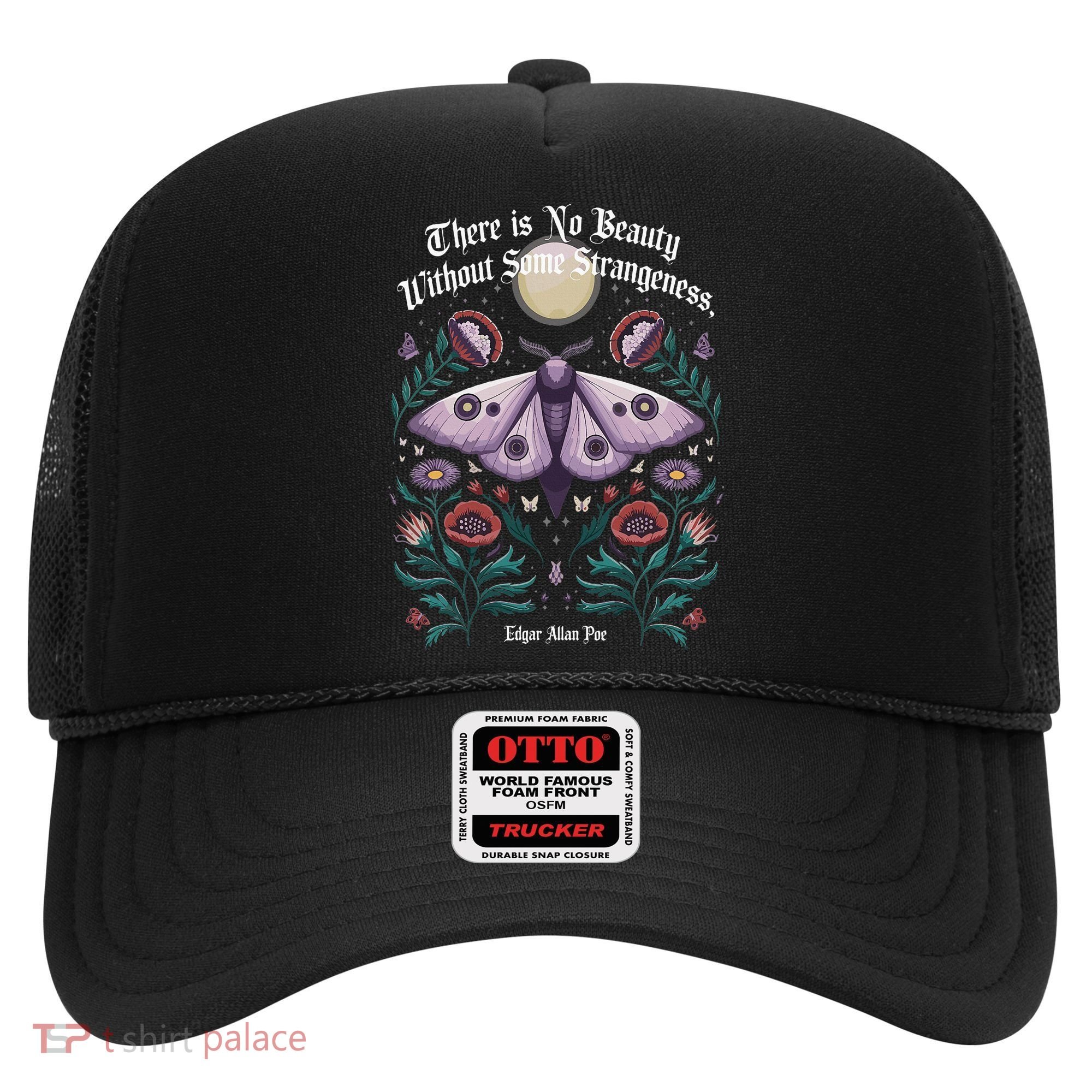 There Is No Beauty Without Some Strangeness Edgar Allan Poe Hat