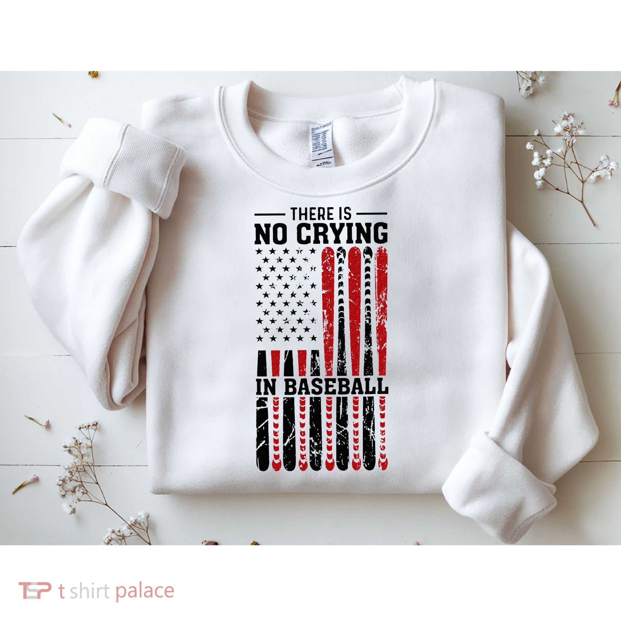 There Is No Crying In Baseball Sweatshirt