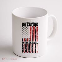 There Is No Crying In Baseball Coffee Mug thumb 1