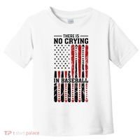 There Is No Crying In Baseball Toddler T-Shirt thumb 0