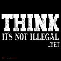 Think It's Not Illegal Yet Funny Saying Free Thinker Tote Bag thumb 4