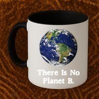 There Is No Planet B Climate Change Earth Day Gift Coffee Mug thumb 2