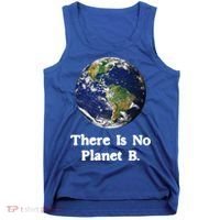 There Is No Planet B Climate Change Earth Day Gift Tank Top thumb 0
