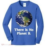 There Is No Planet B Climate Change Earth Day Gift Kids Long Sleeve Shirt thumb 0
