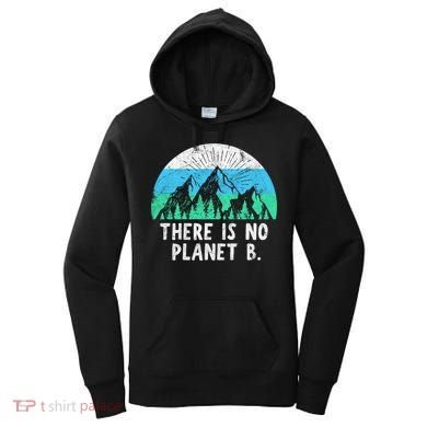 There Is No Planet B Cool Gift Retro Vintage Gift Women's Hoodie