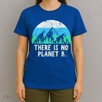 There Is No Planet B Cool Gift Retro Vintage Gift T-Shirt thumb 4