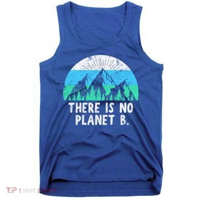 There Is No Planet B Cool Gift Retro Vintage Gift Tank Top