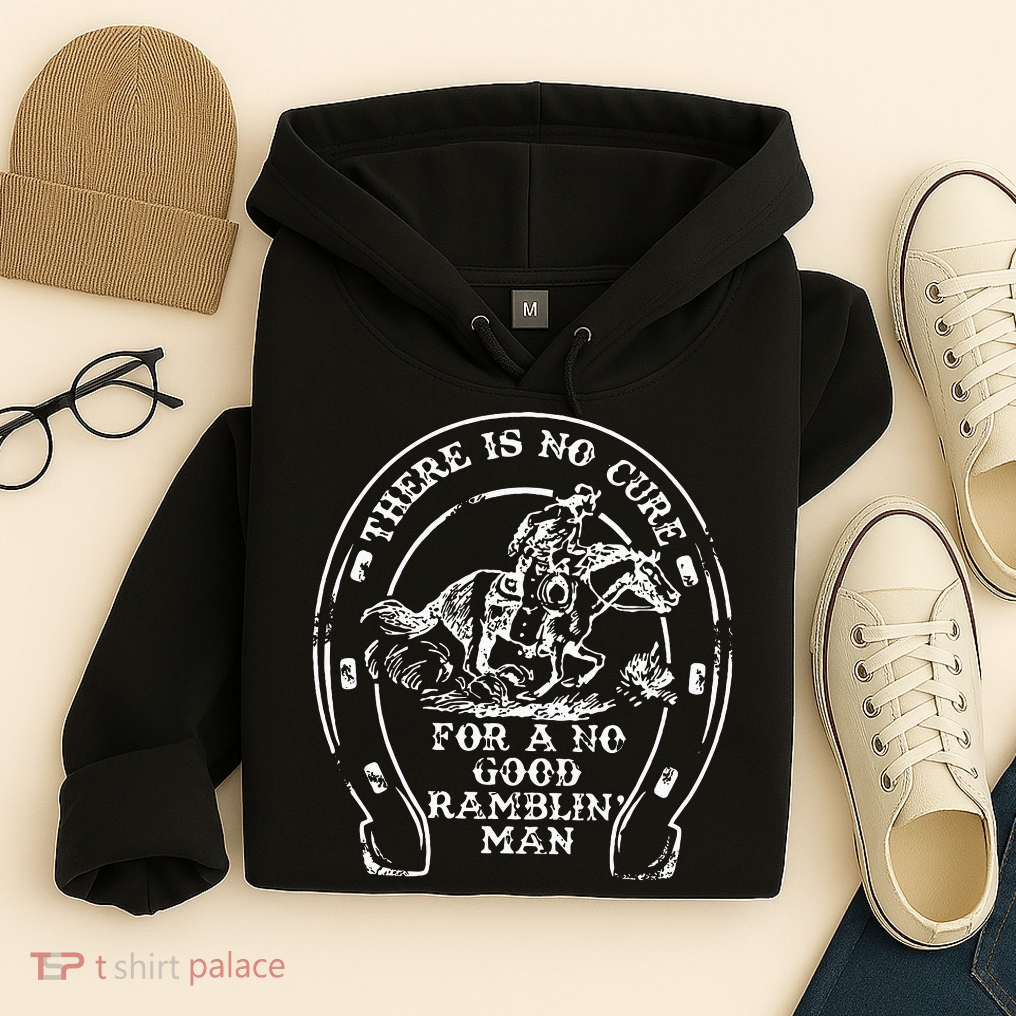 There Is No Cure For A No Good Ramblin' Man Quote Hoodie