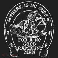 There Is No Cure For A No Good Ramblin' Man Quote Hat thumb 2