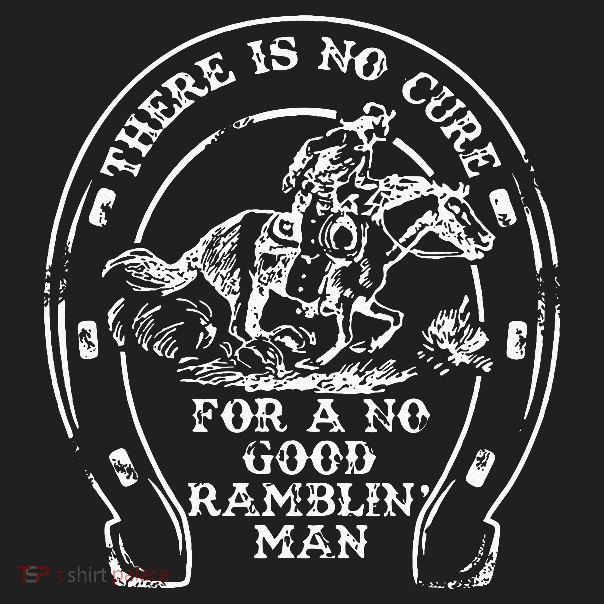There Is No Cure For A No Good Ramblin' Man Quote Hat