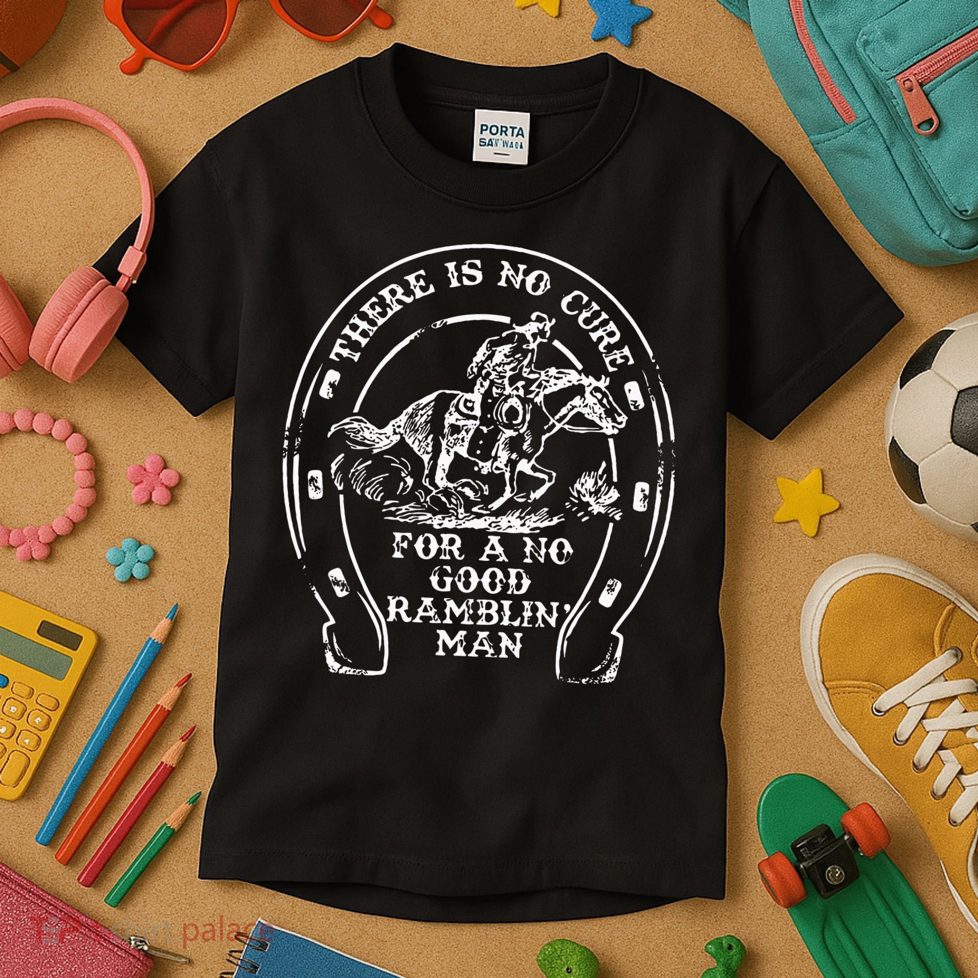 There Is No Cure For A No Good Ramblin' Man Quote Kids T-Shirt
