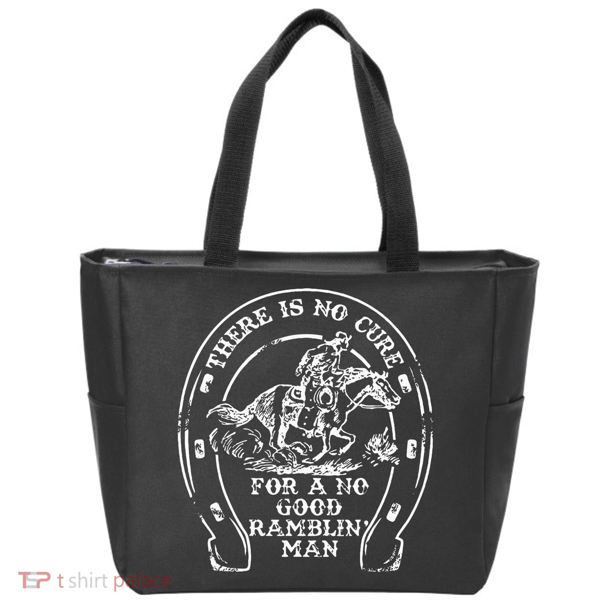 There Is No Cure For A No Good Ramblin' Man Quote Tote Bag