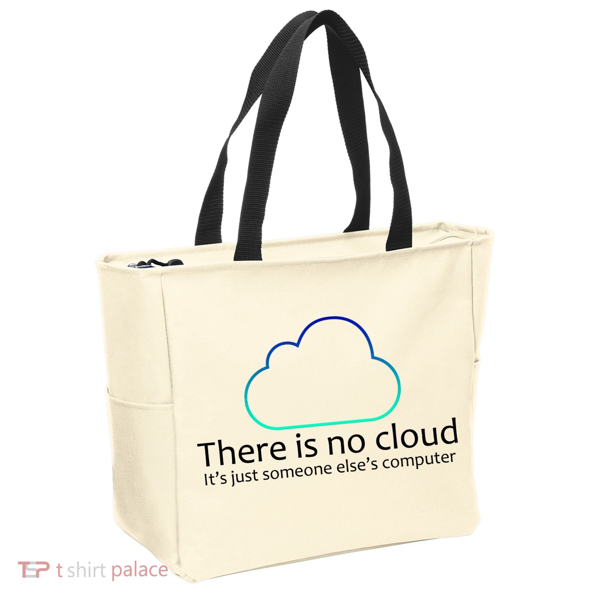 There Is No Cloud Tote Bag