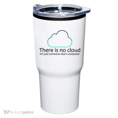 There Is No Cloud Tumbler