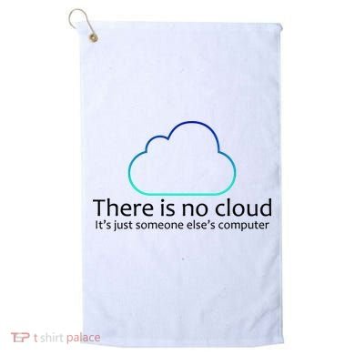 There Is No Cloud Golf Towel