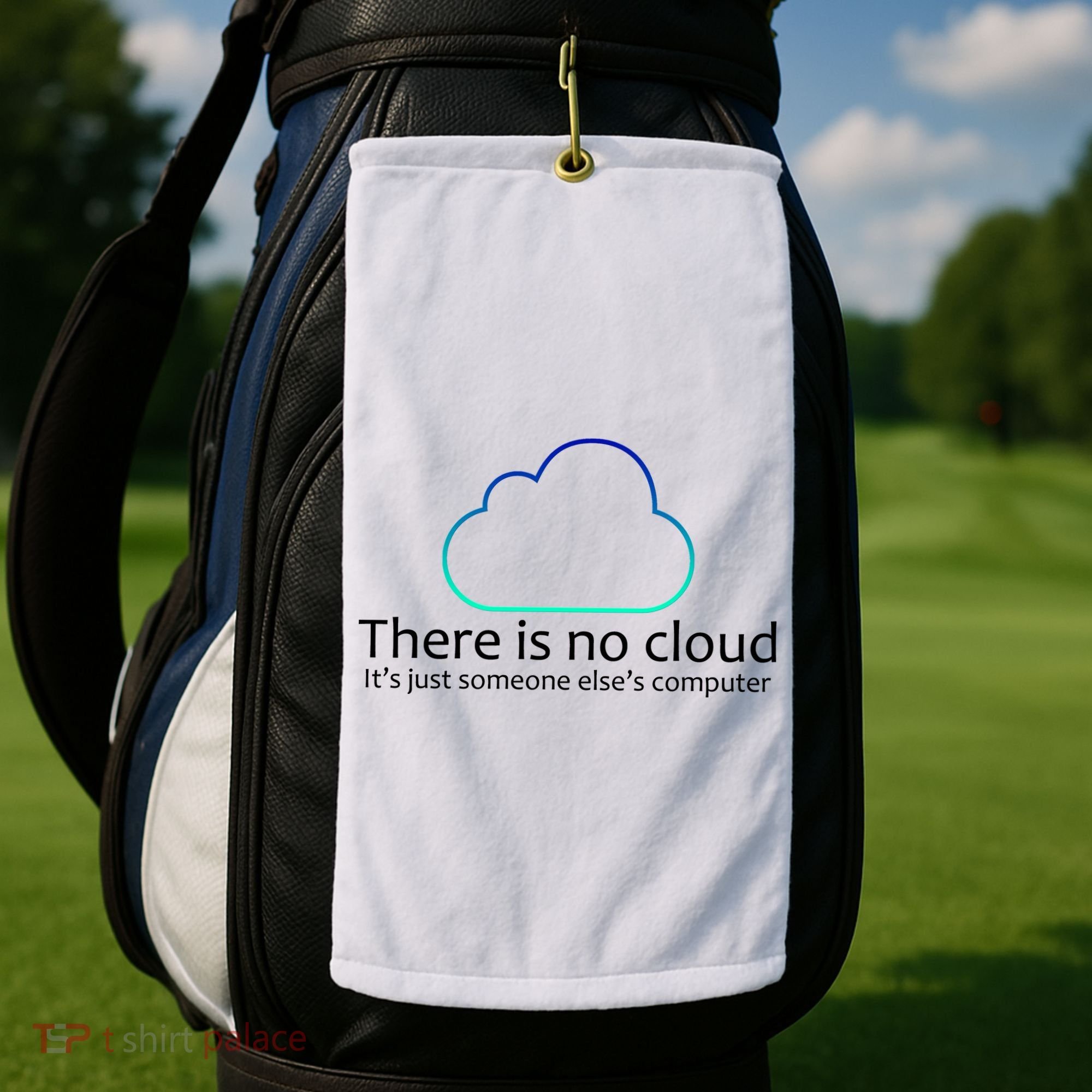There Is No Cloud Golf Towel