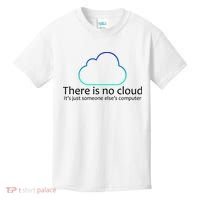 There Is No Cloud Kids T-Shirt thumb 0