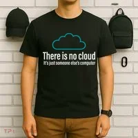 There Is No Cloud Computer Science T-Shirt thumb 6