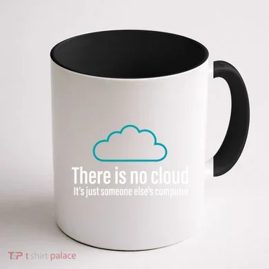 There Is No Cloud Computer Science Coffee Mug back