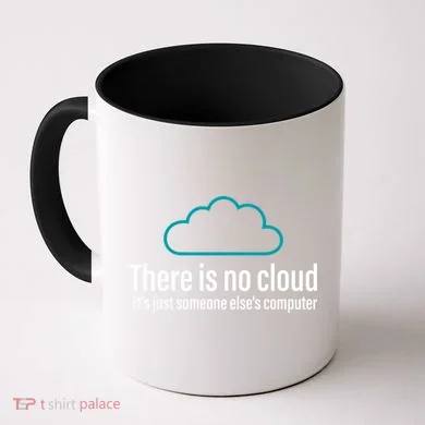 There Is No Cloud Computer Science Coffee Mug