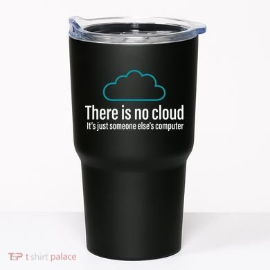 There Is No Cloud Computer Science Tumbler