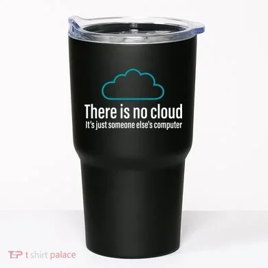 There Is No Cloud Computer Science Tumbler