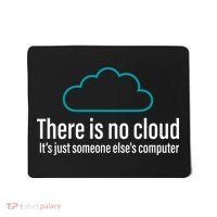 There Is No Cloud Computer Science Mousepad thumb 0