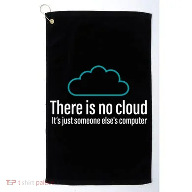 There Is No Cloud Computer Science Golf Towel