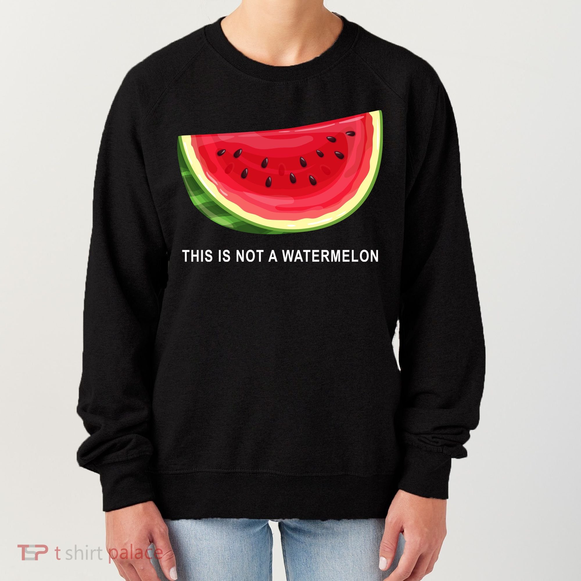This Is Not A Watermelon Funny Women's Sweatshirt