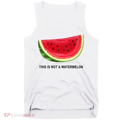 This Is Not A Watermelon Funny Tank Top