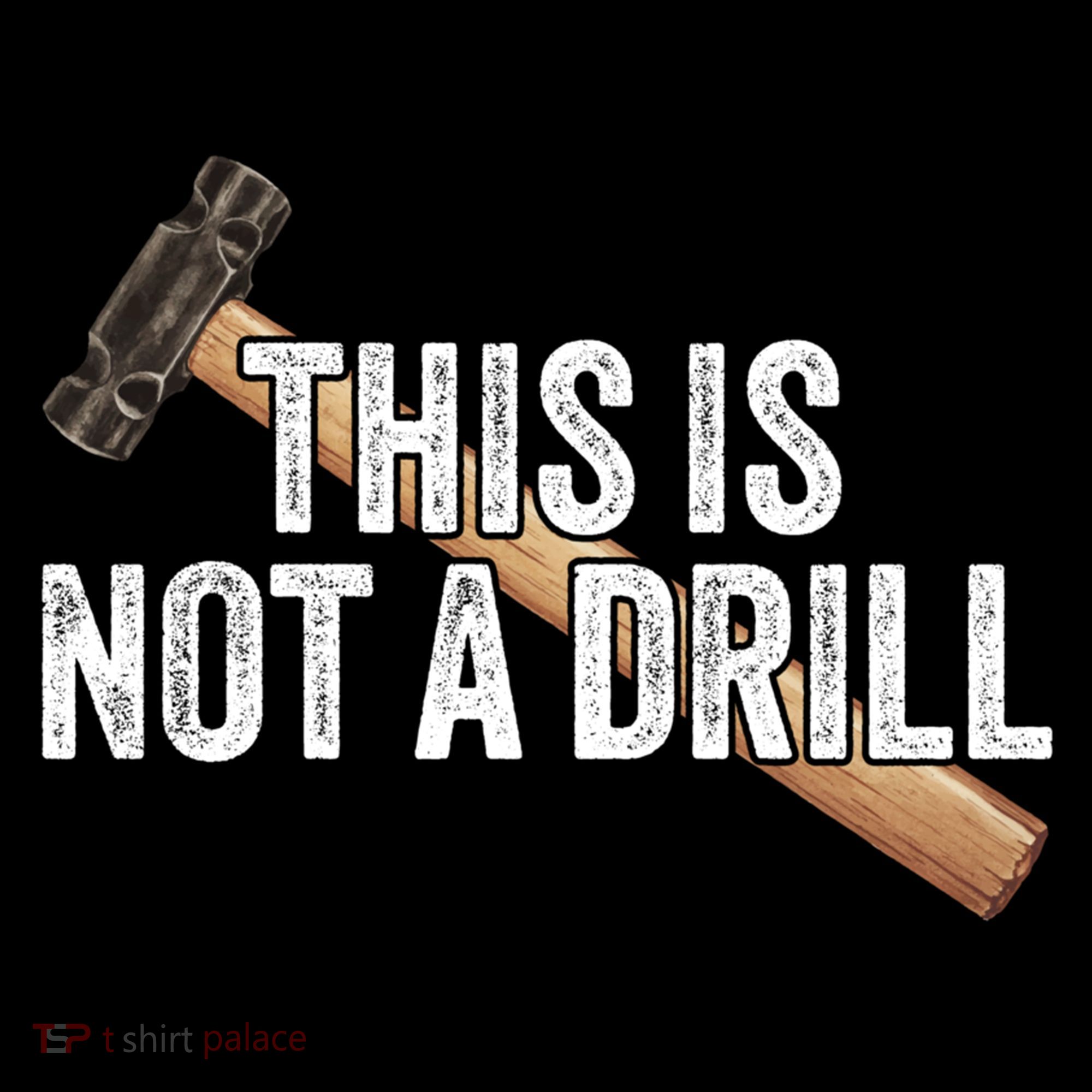 This Is Not A Drill Hammer Builder Woodworking Carpenter Gift Bucket Hat
