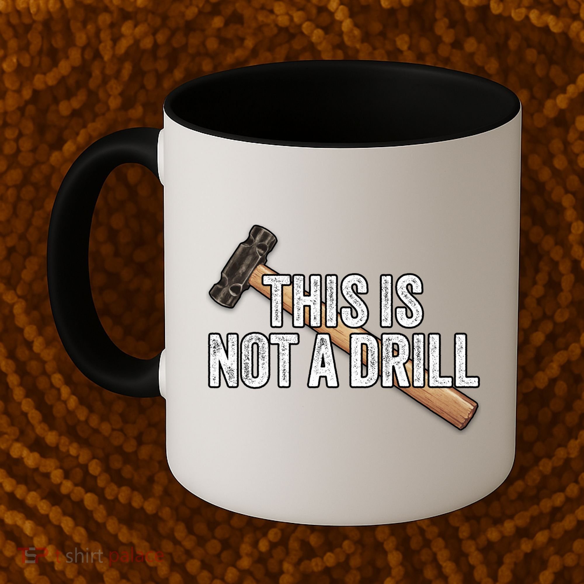 This Is Not A Drill Hammer Builder Woodworking Carpenter Gift Coffee Mug