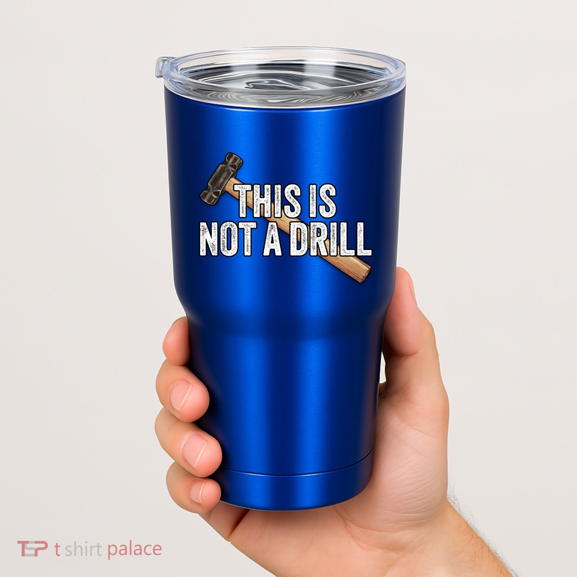 This Is Not A Drill Hammer Builder Woodworking Carpenter Gift Tumbler