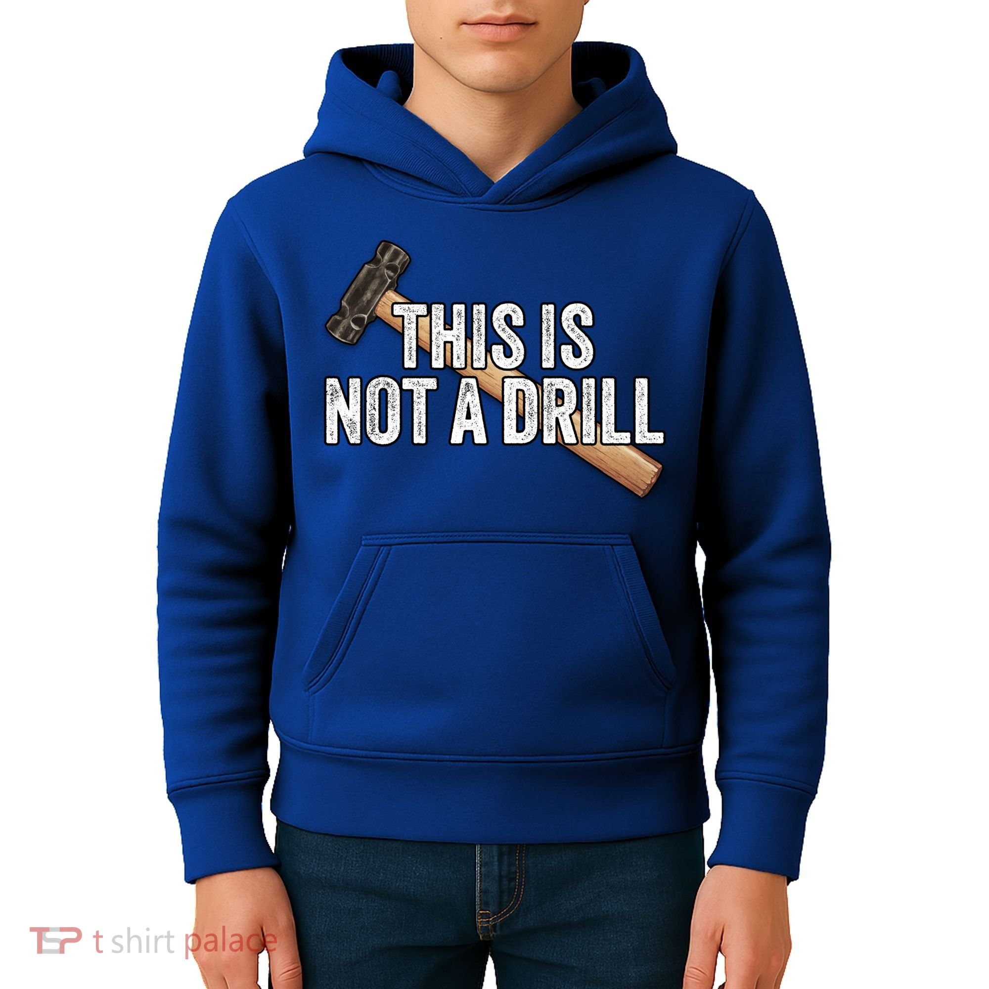 This Is Not A Drill Hammer Builder Woodworking Carpenter Gift Kids Hoodie