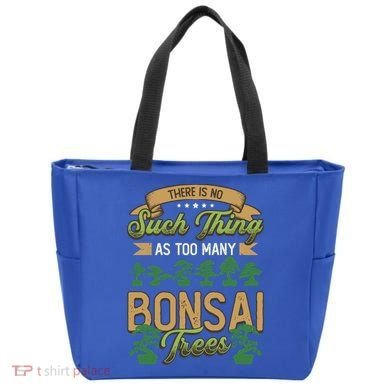 There Is No Such Thing As Too Y Bonsai Trees Gift Tote Bag