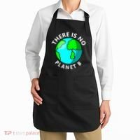 There Is No Planet B Earth Day Apron thumb 2