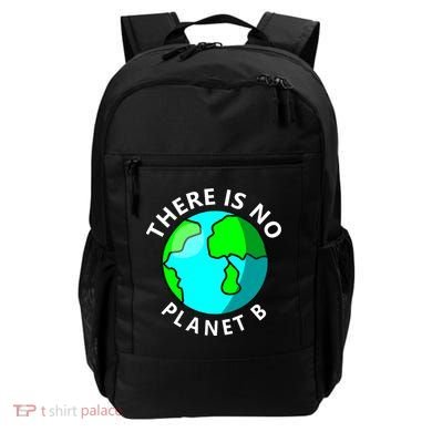 There Is No Planet B Earth Day Backpack