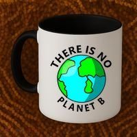 There Is No Planet B Earth Day Coffee Mug thumb 2