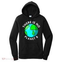 There Is No Planet B Earth Day Women's Hoodie thumb 0