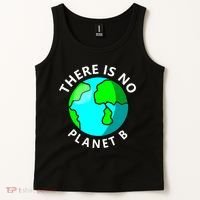 There Is No Planet B Earth Day Tank Top thumb 2