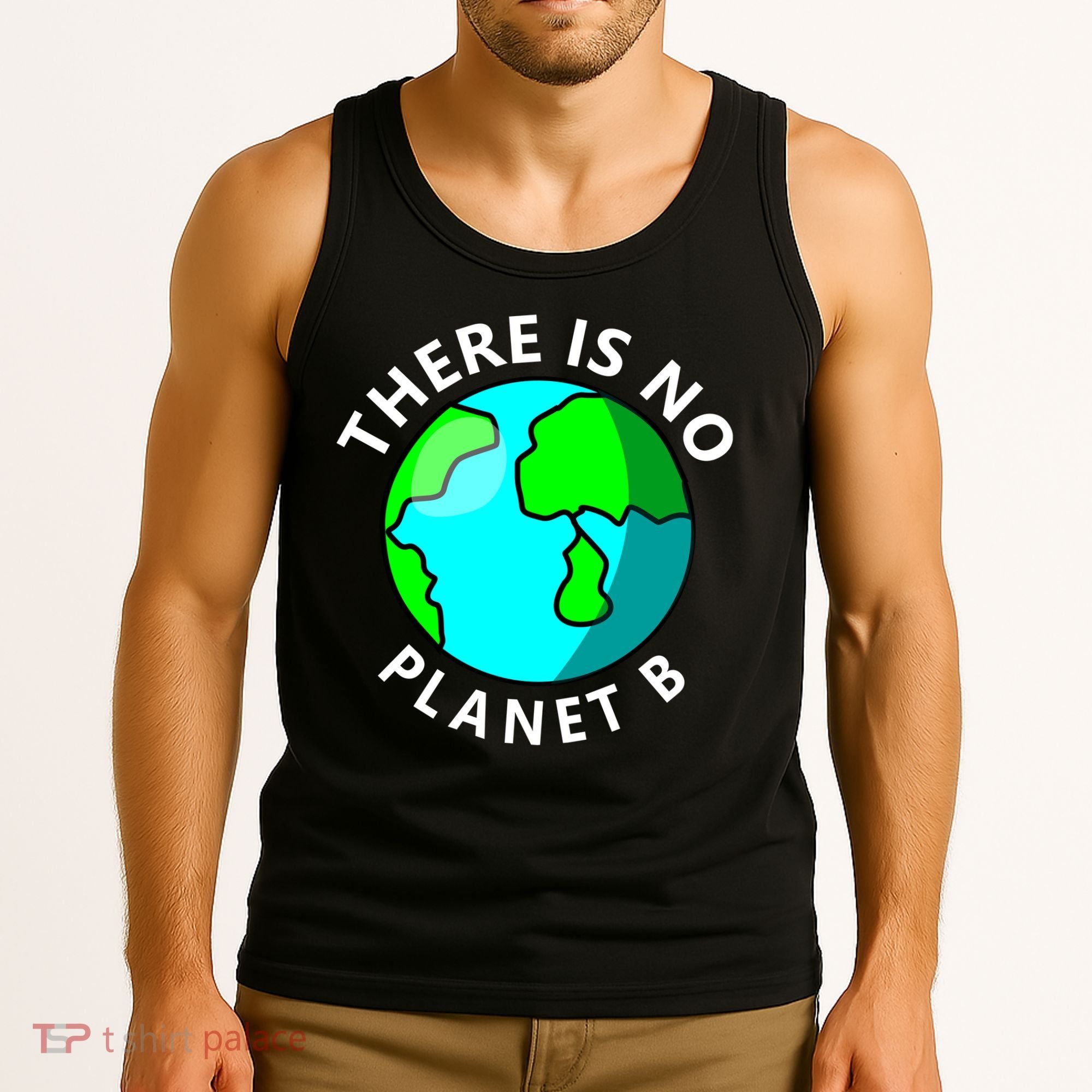 There Is No Planet B Earth Day Tank Top