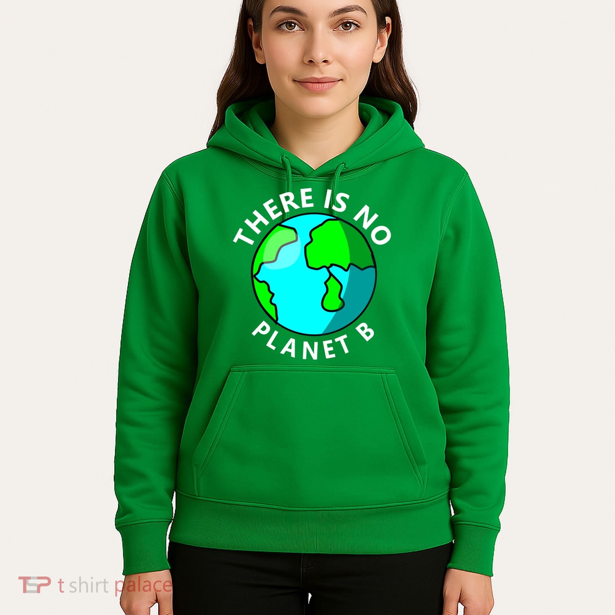There Is No Planet B Earth Day Hoodie