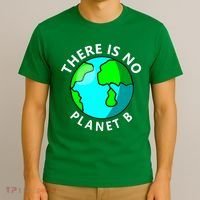 There Is No Planet B Earth Day T-Shirt thumb 3